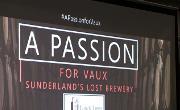 6 March 2019 - I attended the preview of the upcoming film - A passion for Vaux. Vaux closed 20 years ago, and Lonely Tower films supported by Maxim Brewery made a film about Sunderland's big Brewery, its people and the passion.