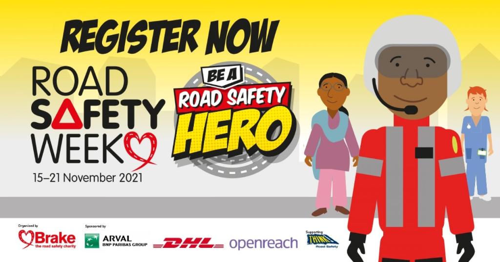Road safety Week 21 Road safety Week 21